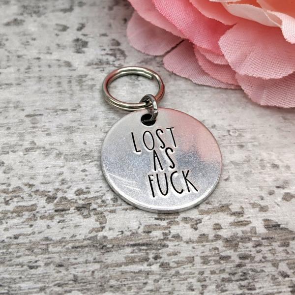 Lost As Fuck Dog Tag picture