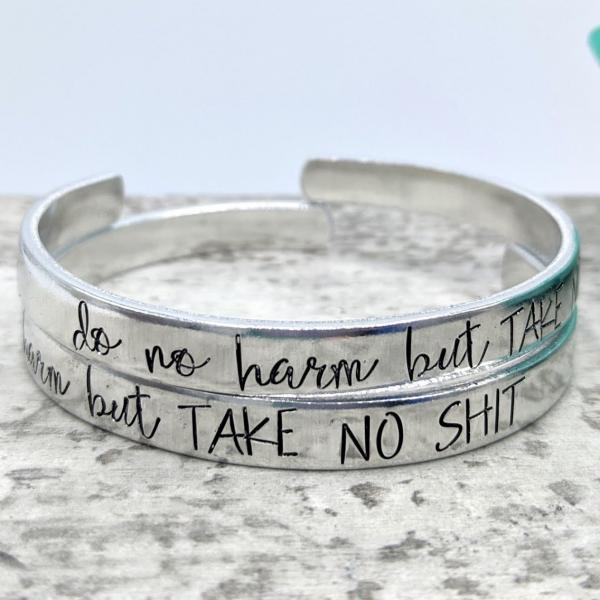 Do No Harm but Take No Shit Cuff Bracelet picture