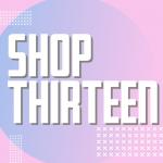 Shop Thirteen