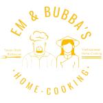 Em & Bubba's Home cooking
