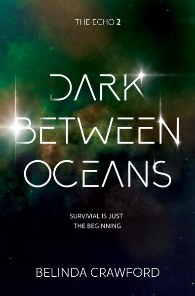 Dark Between Oceans (The Echo 2)