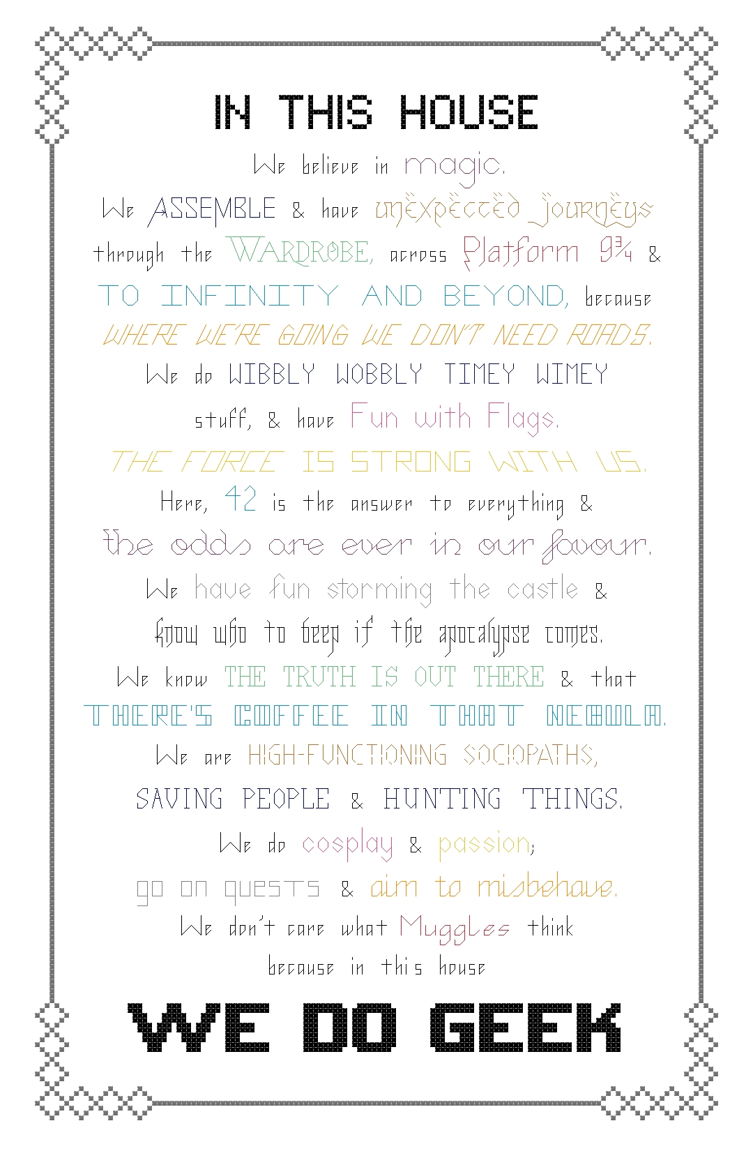 In This House We Do Geek counted cross stitch kit picture