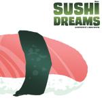 Sushi Dreams