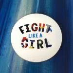 Fight Like A Girl MCU - Coaster