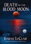 Death In the Blood Moon Book 6