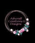 Ashcraft Creations and Designs
