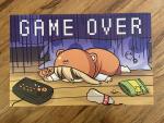 Game Over - Himouto! Umaru-chan Print