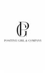 Positive Girl & Company