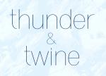 Thunder & Twine