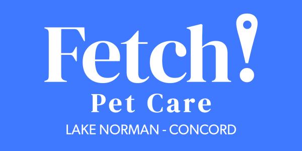 Fetch! Pet Care Lake Norman-Concord