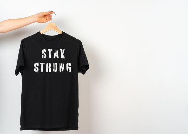 Stay STRONG Men's T-Shirt