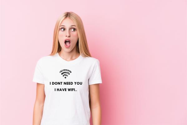 I don't need you I have WIFI Women's Funny T-Shirt picture