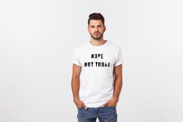 Nope Not TODAY! Men's T-Shirt picture
