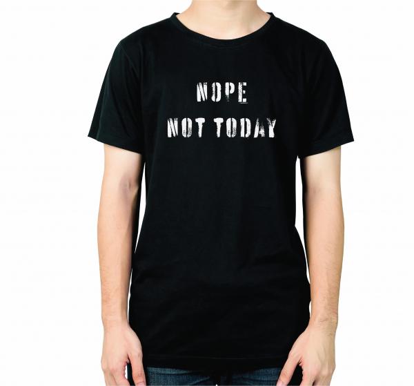 Nope Not TODAY! Men's T-Shirt picture