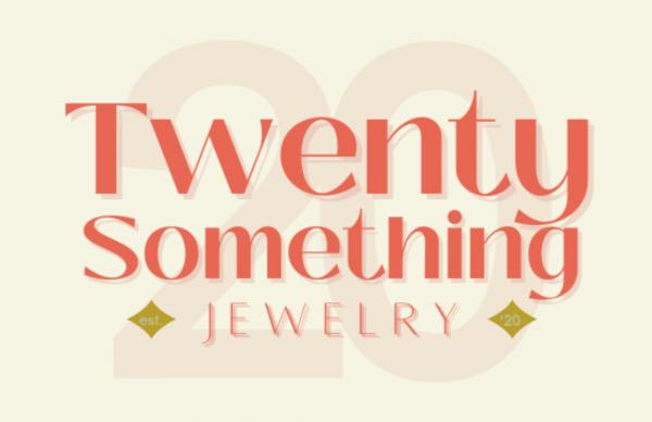 Twenty Something Jewelry