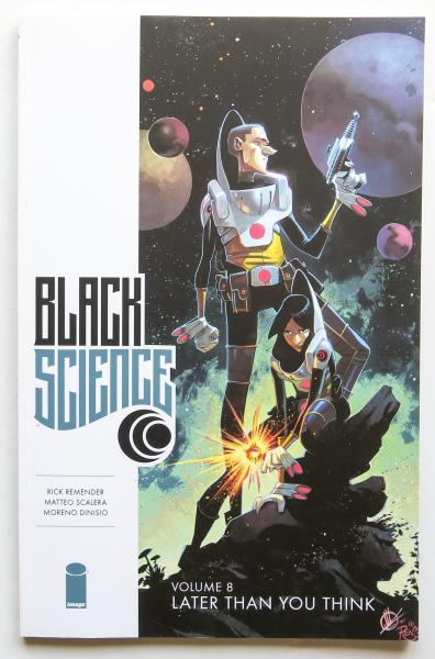 Black Science Vol. 8 Later Than You Think Image Graphic Novel Comic Book