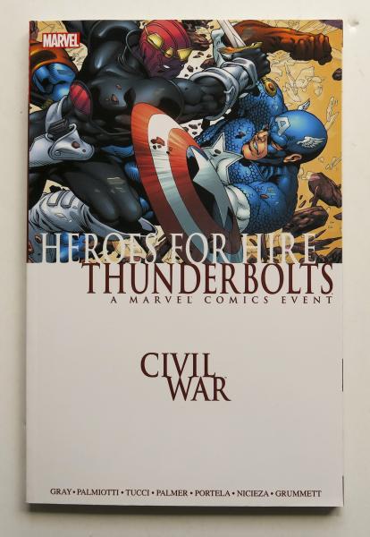 Civil War Heroes For Hire Thunderbolts A Marvel Comics Event Graphic Novel Comic Book