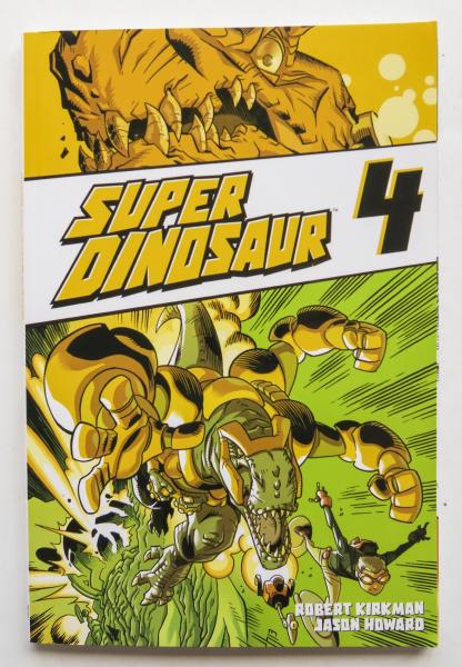 Super Dinosaur Vol. 4 Image Graphic Novel Comic Book