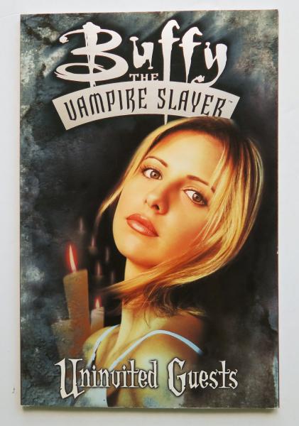 Buffy the Vampire Slayer Uninvited Guests Dark Horse Graphic Novel Comic Book
