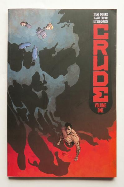 Crude Vol. 1 Image Graphic Novel Comic Book
