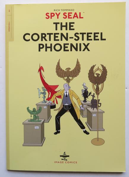 Spy Seal The Corten-Steel Phoenix Image Graphic Novel Comic Book