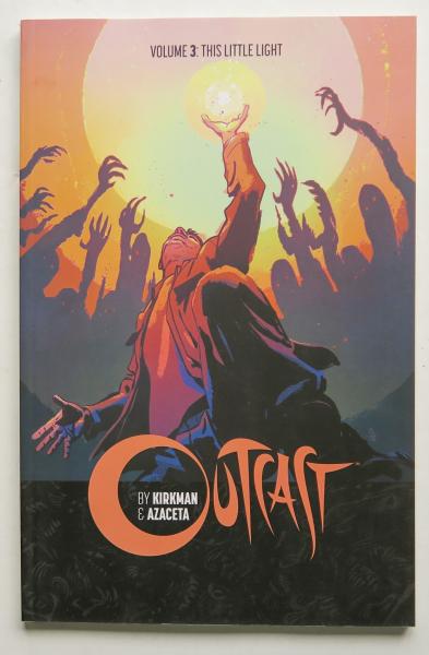 Outcast by Kirkman & Azaceta This Little Light Vol. 3 Image Graphic Novel Comic Book