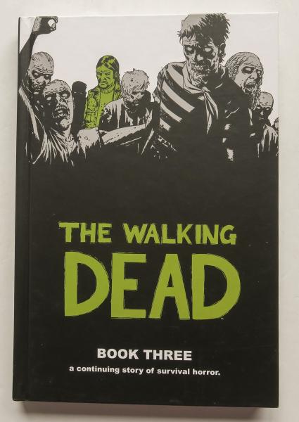 The Walking Dead Book Three 3 Image Graphic Novel Comic Book