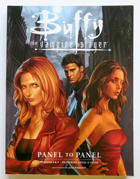 Buffy the Vampire Slayer Panel To Panel Seasons 8 & 9 Dark Horse Art Book