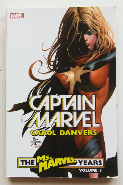 Captain Marvel Carol Danvers The Ms. Marvel Years Vol. 3 Graphic Novel Comic Book