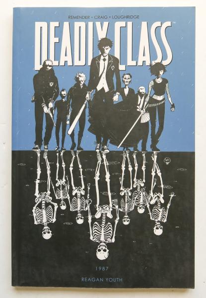 Deadly Class Vol. 1 1987 Reagan Youth Image Graphic Novel Comic Book