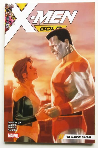 X-Men Gold Vol. 6 'Til Death Do Us Part Marvel Graphic Novel Comic Book