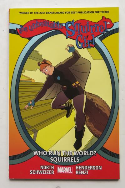 The Unbeatable Squirrel Girl 6 Who Run The World? Squirrels Marvel Graphic Novel Comic Book