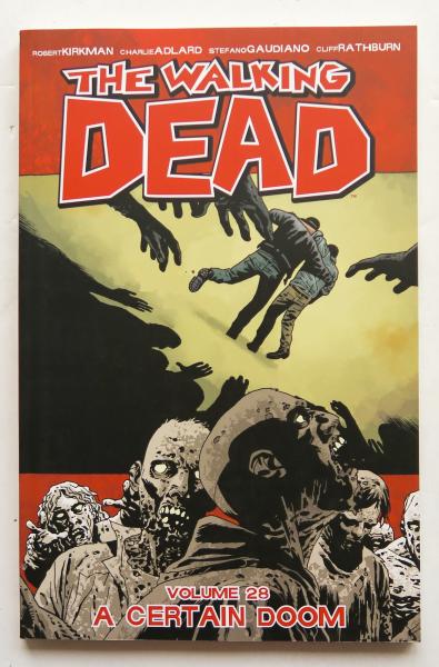 The Walking Dead Vol. 28 A Certain Doom Image Graphic Novel Comic Book