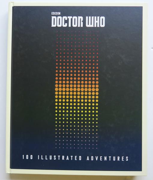 Doctor Who 100 Illustrated Adventures BBC Penguin Art Book