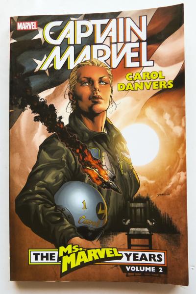 Captain Marvel Carol Danvers The Ms. Marvel Years Vol. 2 Graphic Novel Comic Book