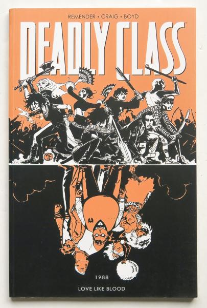 Deadly Class Vol. 7 Love Like Blood 1988 Image Graphic Novel Comic Book
