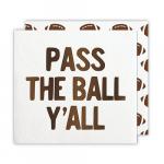 Pass the Ball Y'all Beverage Napkins (20 ct), Cocktail Napkins with Dark Brown Foil