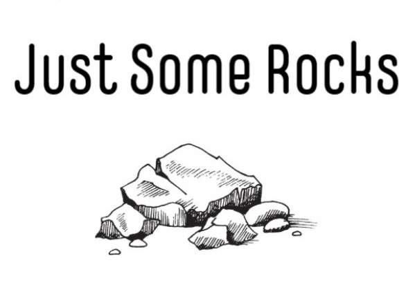 Just Some Rocks
