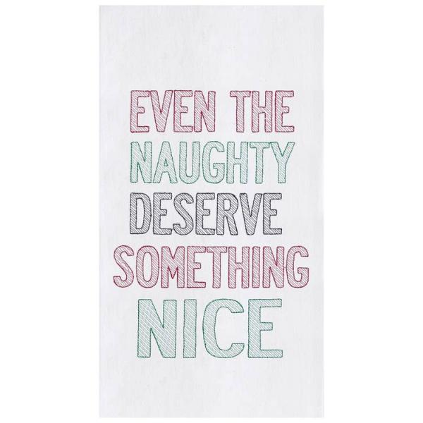 Deserve Something Nice Embroidered Flour Sack Kitchen Towel picture