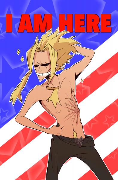 All Might I AM HERE Print