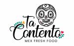 Ta Contento Mex Fresh Food