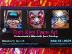 Fish kiss face art/Kimberly Bunch