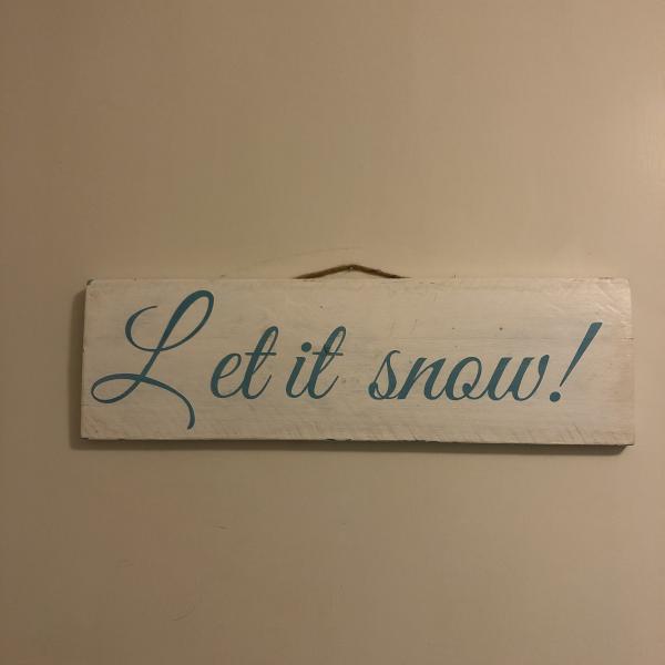 Let it snow!