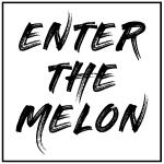 Enter the Melon