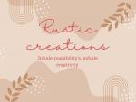 Rustic Creations