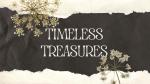 Timeless Treasures