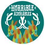 Horrible Adorables