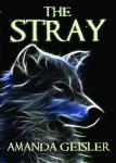 White Wolf Trilogy 1: The Stray