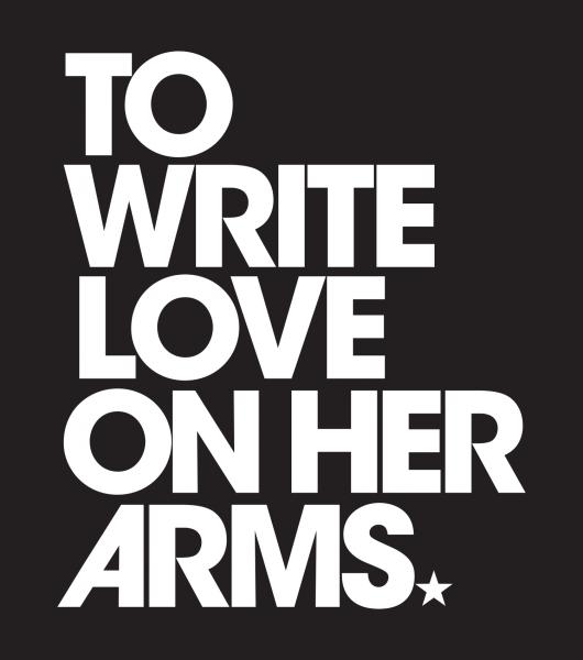 To Write Love on Her Arms
