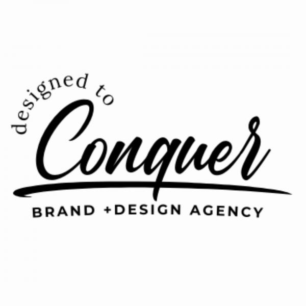 Designed To Conquer